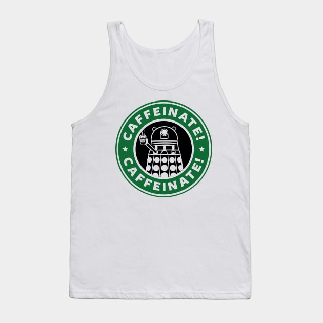 Dalek Caffeinate Tank Top by KittenKirby